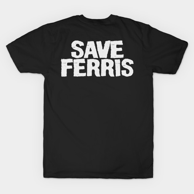 Save Ferris by Just Be Awesome   